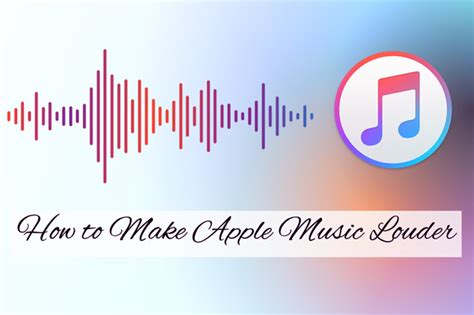 How to Make Music Louder on Apple Music: A Symphony of Sound and Serendipity